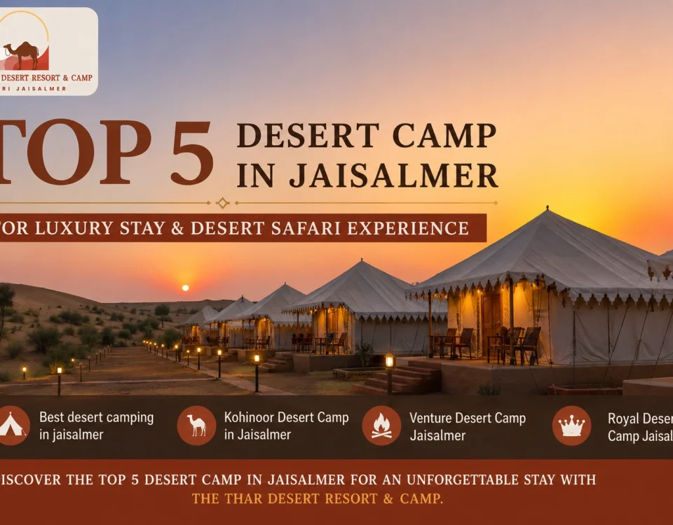 Top 5 Desert Camp in Jaisalmer