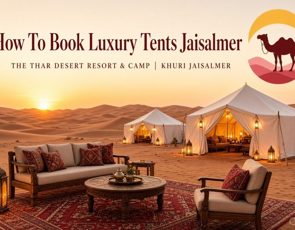 How To Book Luxury Tents Jaisalmer